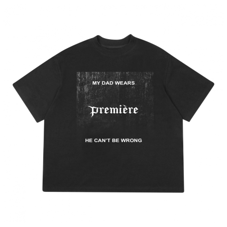 MY DAD WEARS TEE BLACK